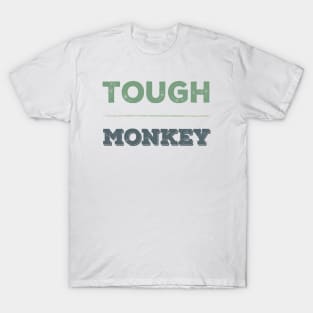 Tough Monkey Sweet Monkey T-Shirt